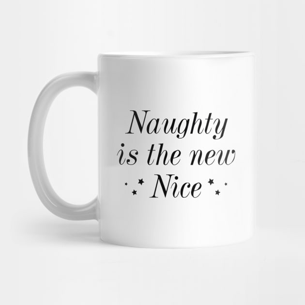 Naughty Is The New Nice by VectorPlanet